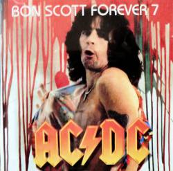 AC-DC : Bon Scott Forever 7